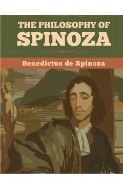 The Philosophy Of Spinoza -