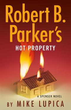 Poza produsului Robert B. Parker's Hot Property - Mike Lupica