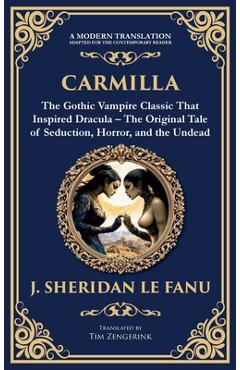 Poza produsului Carmilla: The Original Vampire Romance - A Haunting Gothic Tale of Love and Horror (Deluxe Hardbound Edition) - J. Sheridan Le Fanu