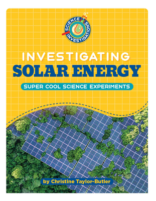Investigating Solar Energy - Christine Taylor-butler