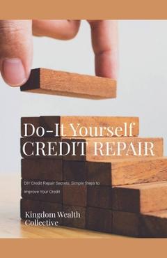 Coperta cărții 'DIY Credit Repair Secrets - Matuja Wilson'
