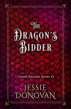 Coperta cărții 'The Dragon's Bidder - Jessie Donovan'