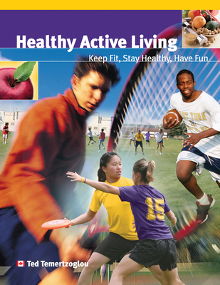 Coperta cărții 'Healthy Active Living: Student Activity Handbook 10 - Ted Temertzoglou'