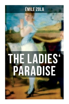 The Ladies' Paradise - Émile Zola
