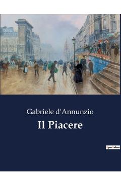 Coperta cărții 'Il Piacere - Gabriele D'annunzio'