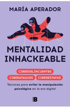 Coperta cărții 'Mentalidad Inhackeable / Unhackable Mindset - María Aperador'