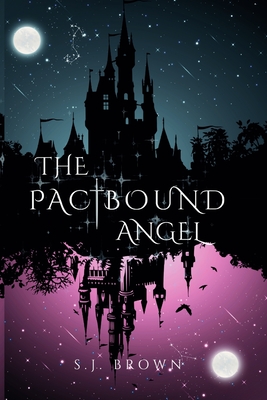 The Pactbound Angel - S. J. Brown
