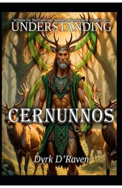 Coperta cărții 'Understanding Cernunnos - Raymond Hurn'