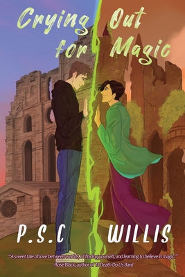 Crying Out For Magic - P. S. C. Willis