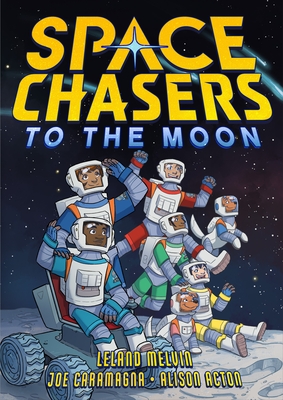 Space Chasers: To the Moon - Leland Melvin