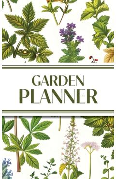 Poza produsului Garden Planner (Cottagecore Botanical Plants): 6x9 Hardcover Yearly Garden Planning Journal with Layout Grids, Plant Inventory, Seed & Treatment Tra - 