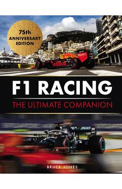 Poza produsului F1 Racing: The Ultimate Companion: 75th Anniversary Edition - Bruce Jones