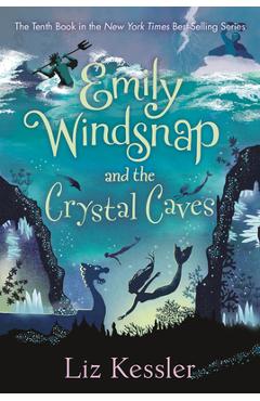 Coperta cărții 'Emily Windsnap and the Crystal Caves - Liz Kessler'