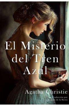 Poza produsului El Misterio del Tren Azul - Joaquin De La Sierra
