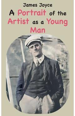 Coperta cărții 'A Portrait of the Artist as a Young Man - James Joyce'