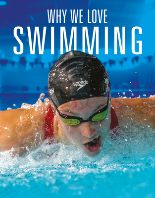 Why We Love Swimming - Aidan Whitcomb