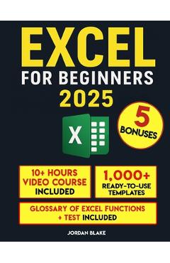 Coperta cărții 'Excel for Beginners: A Practical Guide to Master Excel Quickly - Jordan Blake'