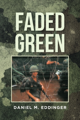 Faded Green - Daniel M. Eddinger