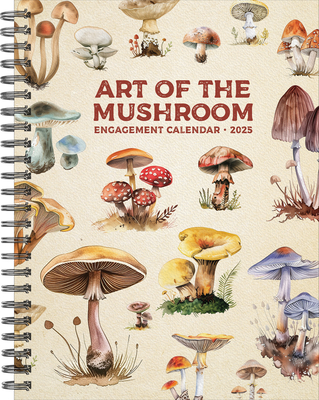 Art of the Mushroom 2026 6.5 X 8.5 Engagement Calendar -