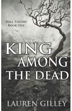 Coperta cărții 'King Among the Dead - Lauren Gilley'