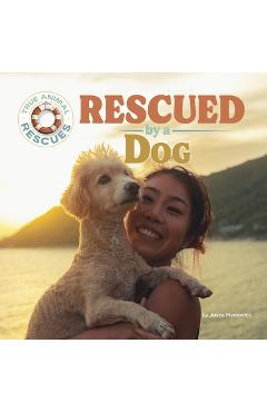 Poza produsului Rescued by a Dog - Joyce Markovics