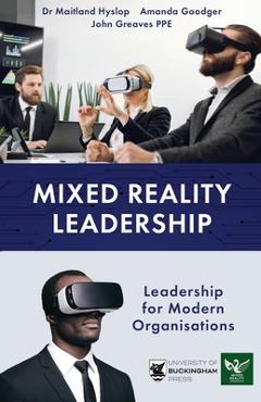 Coperta cărții 'Mixed Reality Leadership - Maitland Hyslop'