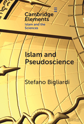 Islam and Pseudoscience - Stefano Bigliardi