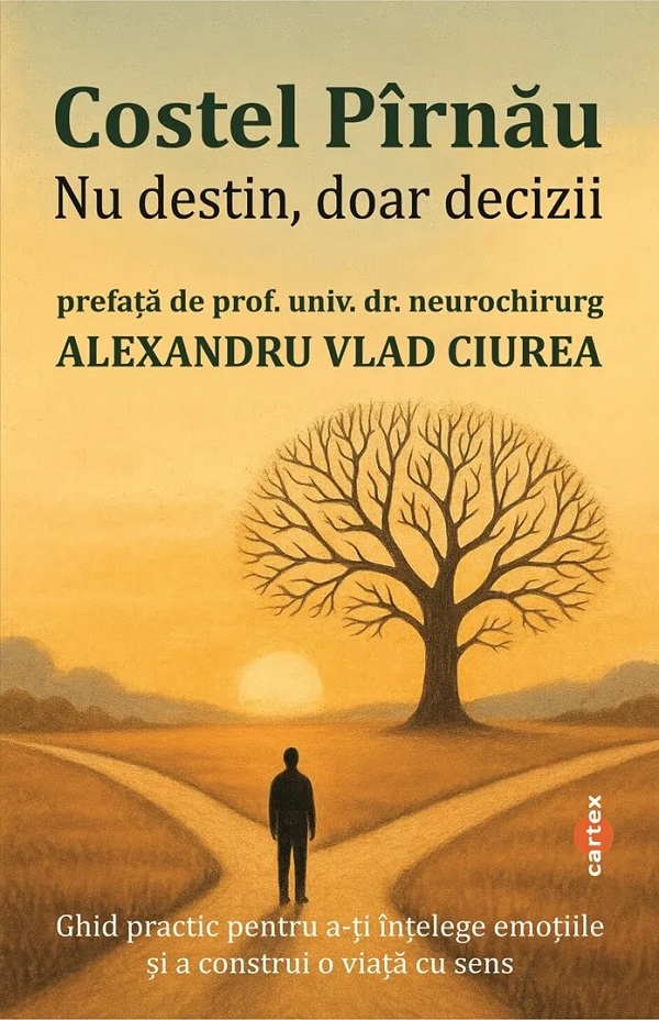 Nu destin, doar decizii - Costel Pirnau