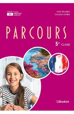 Parcours - Clasa 5 - Gina Belabed, Claudia Dobre