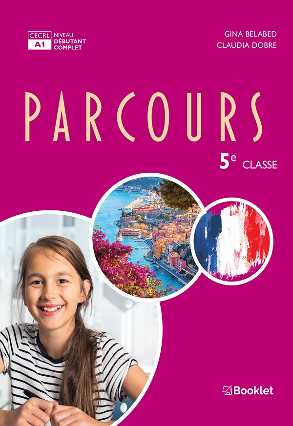 Parcours - Clasa 5 - Gina Belabed, Claudia Dobre