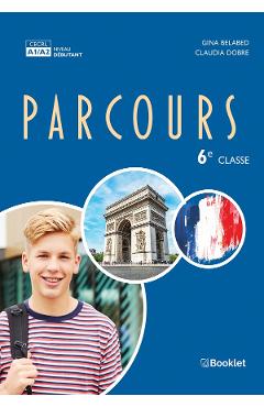 Poza produsului Parcours - Clasa 6 - Gina Belabed, Claudia Dobre