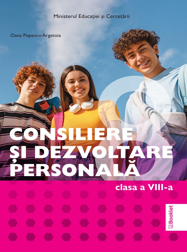 Consiliere si dezvoltare personala - Clasa 8 - Manual - Oana Popescu-Argetoia