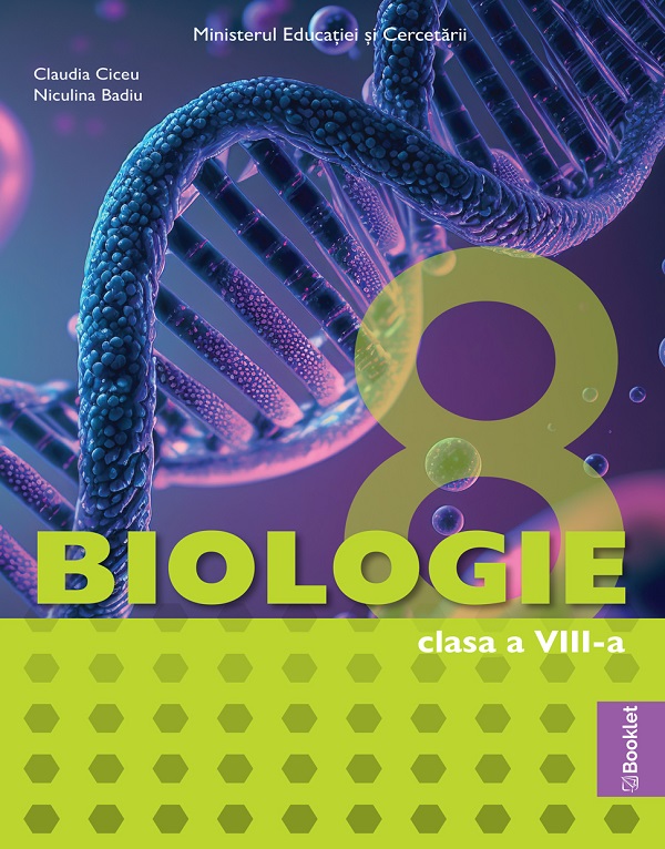 Biologie - Clasa 8 - Manual - Claudia Ciceu, Niculina Badiu