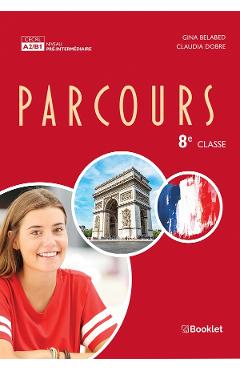 Poza produsului Parcours - Clasa 8 - Gina Belabed, Claudia Dobre