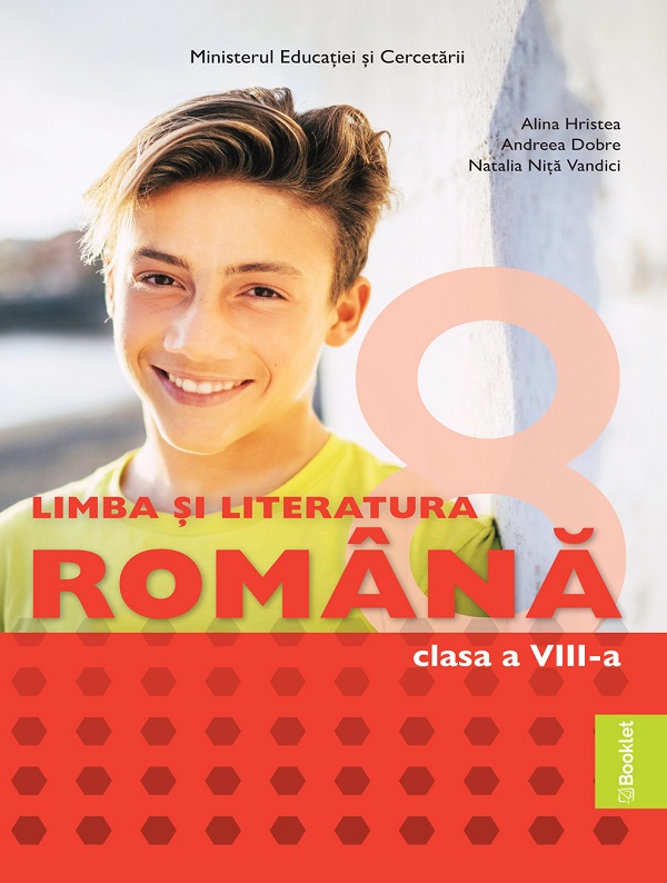 Limba si literatura romana - Clasa 8 - Manual - Alina Hristea, Andreea Dobre, Natalia Nita Vandici