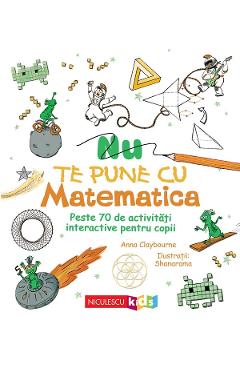 Poza produsului Nu te pune cu matematica - Anna Claybourne