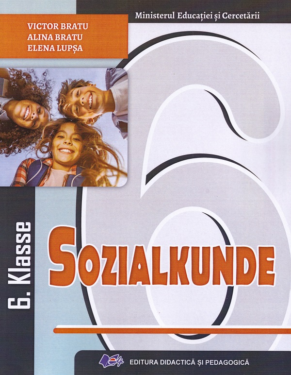 Educatie sociala. Limba germana - Clasa 6 - Manual - Victor Bratu, Alina Bratu, Elena Lupsa