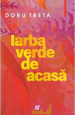 Poza produsului Iarba verde de acasa - Doru Treta