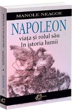Coperta cărții 'Napoleon - Manole Neagoe'