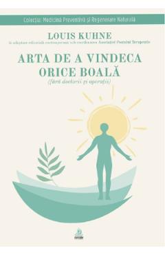 Poza produsului Arta de a vindeca orice boala fara doctorii si operatii - Louis Kuhne