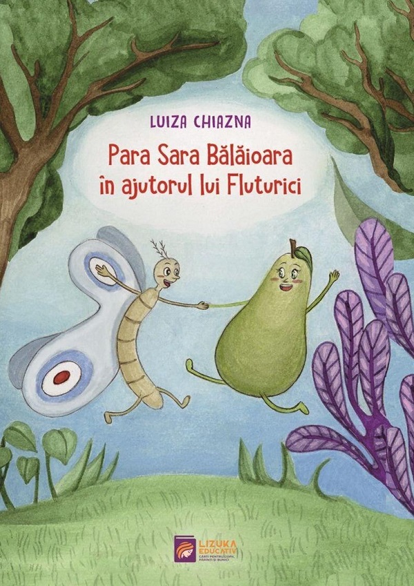 Para Sara Balaioara in ajutorul lui Fluturici - Luiza Chiazna