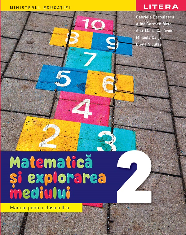 Matematica si explorarea mediului - Clasa 2 - Manual - Gabriela Barbulescu, Alina Carmen Birta, Ana-Maria Canavoiu, Mihaela Carja, Elena Niculae