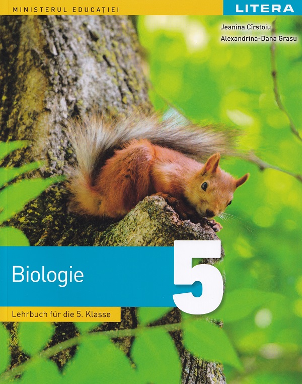 Biologie. Limba germana - Clasa 5 - Manual - Jeanina Cirstoiu, Alexandrina-Dana Grasu