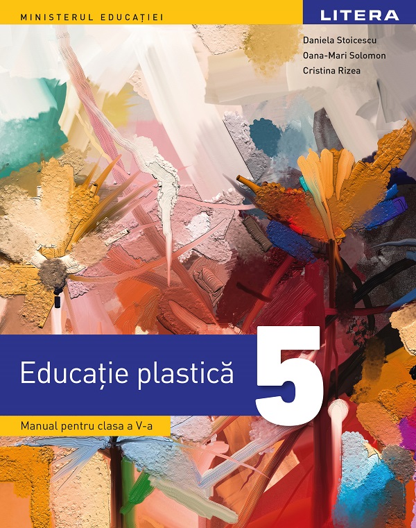 Educatie plastica. Limba germana - Clasa 5 - Manual - Oana-Mari Solomon, Cristina Rizea, Daniela Stoicescu