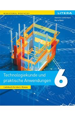 Coperta cărții Educatie tehnologica si aplicatii practice. Limba germana - Clasa 6 - Manual - Gabriela Lichiardopol, Maria Radoi