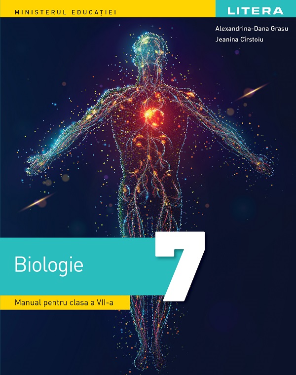 Biologie - Clasa 7 - Manual - Alexandrina-Dana Grasu, Jeanina Cirstoiu