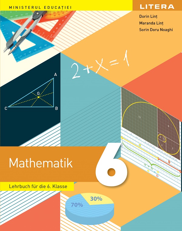 Matematica. Limba germana - Clasa 6 - Manual - Dorin Lint, Maranda Lint, Sorin Doru Noaghi