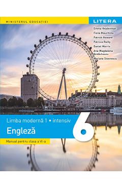 Coperta cărții Limba engleza. Limba moderna 1. Intensiv - Clasa 6 - Manual - Emma Heyderman, Fiona Mauchline, Patrick Howarth