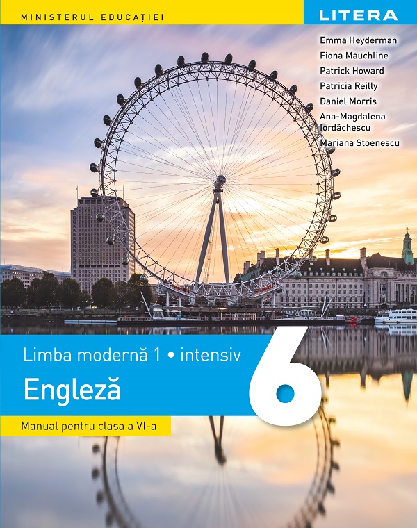 Limba engleza. Limba moderna 1. Intensiv - Clasa 6 - Manual - Emma Heyderman, Fiona Mauchline, Patrick Howarth