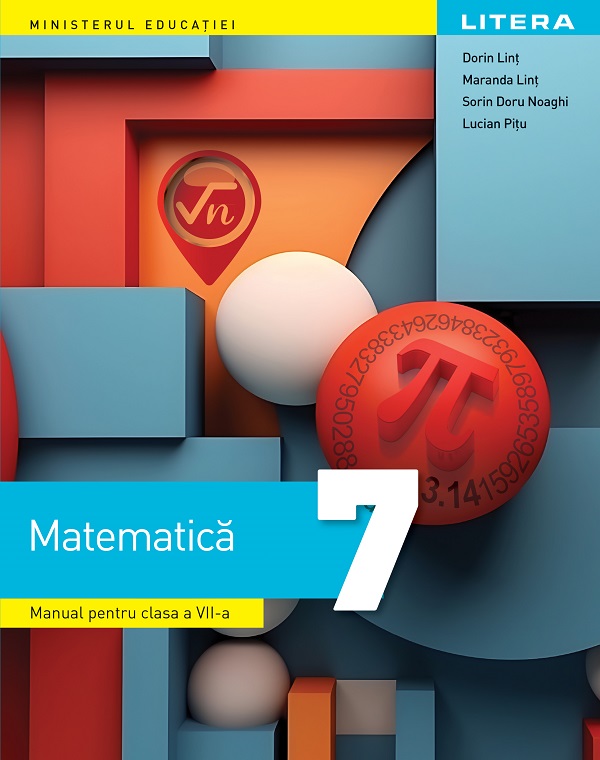 Matematica - Clasa 7 - Manual - Dorin Lint, Maranda Lint, Sorin Doru Noaghi, Lucian Nicolae Pitu